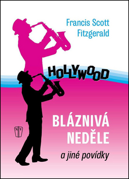 Bláznivá neděle - Francis Scott Fitzgerald