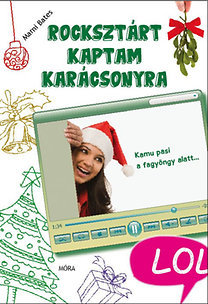 Rocksztárt kaptam karácsonyra