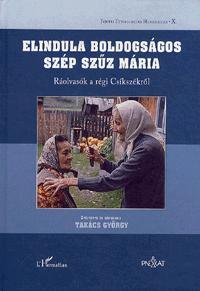 Elindula boldogságos szép Szűz Mária