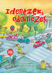 Idenézek, odanézek
