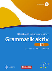 Grammatik aktiv B1 Német nyelvtani gyakorlókönyv (CD-melléklettel)