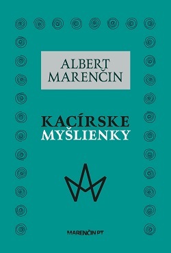 Kacírske myšlienky - Albert Marenčin