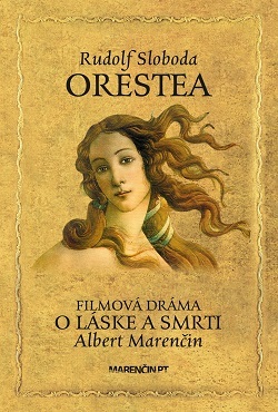 Orestea - Albert Marenčin,Rudolf Sloboda