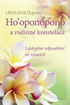 Hooponopono a rodinné konstelace