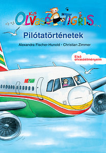 Kis Olvasó Tigris - Pilótatörténetek