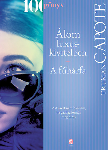 Álom luxuskivitelben - A fűhárfa