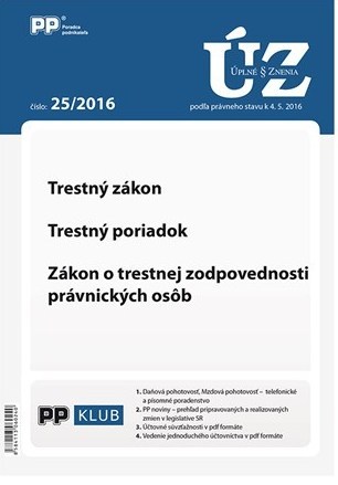 UZZ 25 2016 Trestný zákon, Trestný poriadok