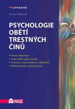 Kniha Psychologie obětí trestných činů