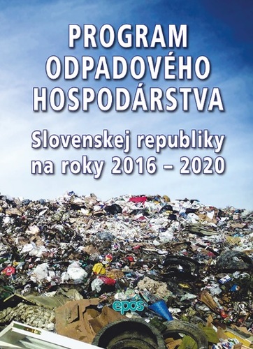 Program odpadového hospodárstva Slovenskej republiky na roky 2016 - 2020