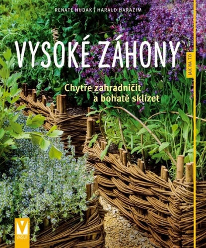 Vysoké záhony - Renate Hudak