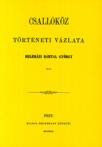 Kniha Csallóköz történeti vázlata - György Beleházi Bartal