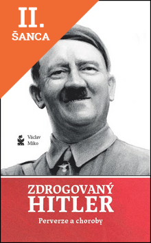 Lacná kniha Zdrogovaný Hitler