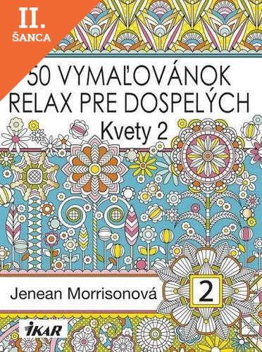 Lacná kniha 50 vymaľovánok – relax pre dospelých - Kvety 2