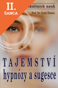 Lacná kniha Tajemství hypnózy a sugesce
