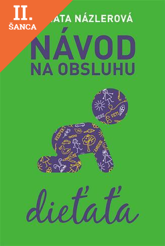 Lacná kniha Návod na obsluhu dieťaťa
