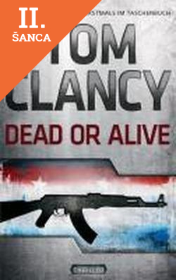 Lacná kniha Dead or Alive - Ein Jack Ryan Roman