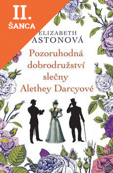 Lacná kniha Pozoruhodná dobrodružství slečny Alethey Darcyové