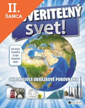 Lacná kniha Neuveriteľný svet