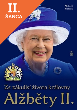 Lacná kniha Ze zákulisí života královny Alžběty II.