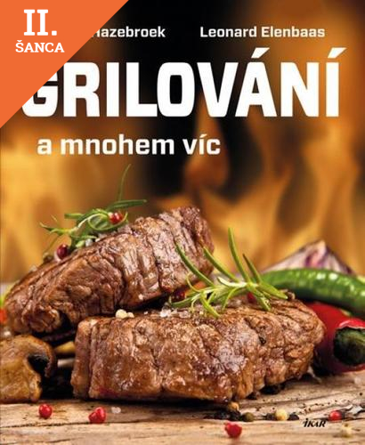 Lacná kniha Grilování a mnohem víc