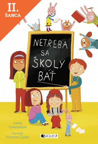 Lacná kniha Netreba sa školy báť
