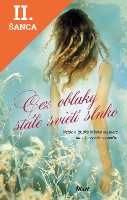 Lacná kniha Cez oblaky stále svieti slnko