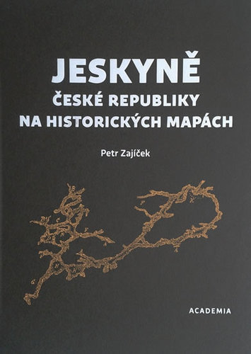 Jeskyně České republiky na historických mapách