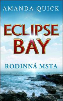 Městečko Eclipse Bay - Rodinná msta