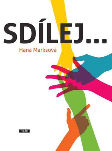 Kniha Sdílej... - Hana Marksová
