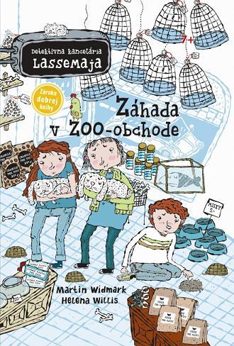 Kniha Detektívna kancelária LasseMaja 4: Záhada v ZOO-obchode - Martin Widmark