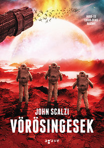 Kniha Vörösingesek - John Scalzi