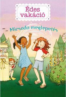 Kniha Édes vakáció 2. - Micsoda meglepetés! - Kate Hannigan