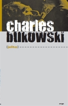 Jelito - Charles Bukowski