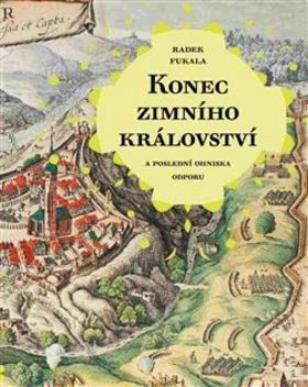 Konec zimního království a poslední ohniska odporu