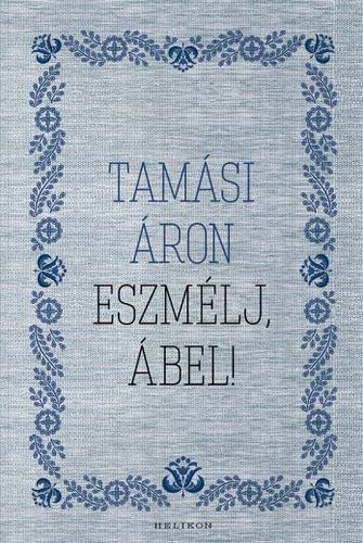 Eszmélj, Ábel!