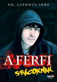 Kniha A férfi - Imre Csernus