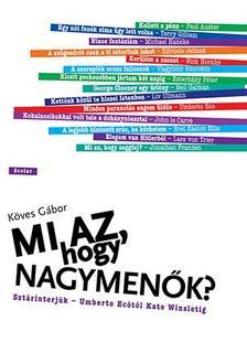 Mi az, hogy nagymenők?