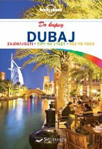 Dubaj do kapsy - Lonely Planet - 2.vydání