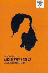 Kniha A hölgy vagy a tigris? - Raymond Smullyan