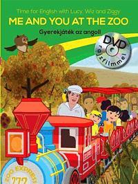 Me and You at the Zoo - Gyerekjáték az angol! (DVD rajzfilmmel)
