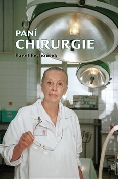 Kniha Paní Chirurgie - Pavel Pěchoušek