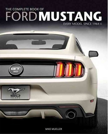The Complete Book of Ford Mustang