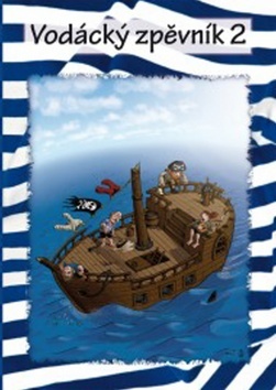Kniha Vodácký zpěvník 2