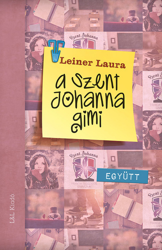 A Szent Johanna gimi 2. - Laura Leiner