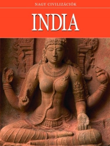India - Nagy civilizációk 14.
