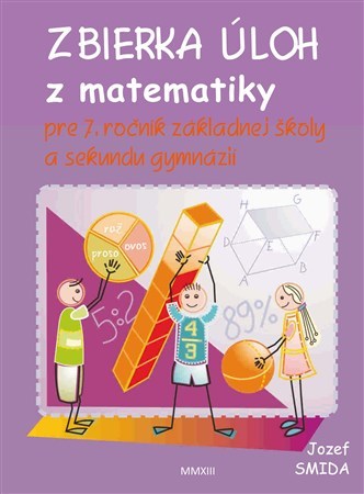 Kniha Zbierka úloh z matematiky pre 7. ročník ZŠ a sekundu gymnázií