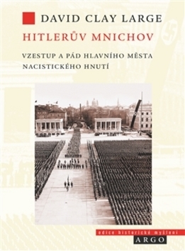 Hitlerův Mnichov - David Clay Large