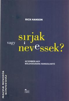Sírjak vagy nevessek?