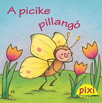 A picike pillangó - Pixi Mesél