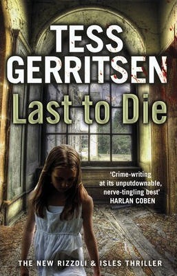 Gerritsen - Last to Die